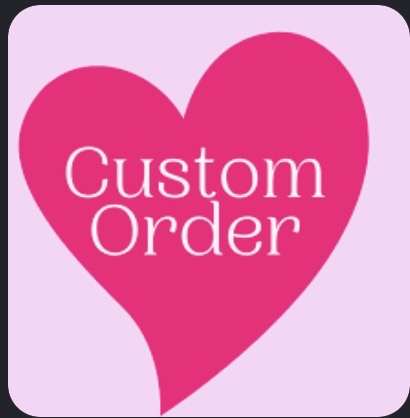 Heather Custom Order